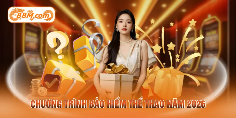 Chương trình bảo hiểm thể thao năm 2026